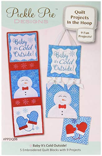 Pickle Pie Designs Baby Its Cold Outside Quilt Projects in The Hoop Design Collection Cd Pattern