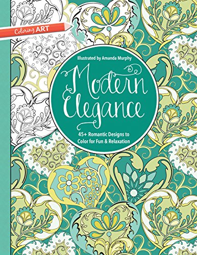 Load image into Gallery viewer, Modern Elegance Coloring Book: 45+ Weirdly Wonderful Designs to Color for Fun &amp; Relaxation (Coloring Art)
