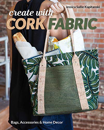 Load image into Gallery viewer, Create with Cork Fabric: Sew 17 Upscale Projects; Bags, Accessories &amp; Home Decor
