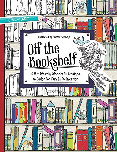 Load image into Gallery viewer, Off the Bookshelf: 45+ Weirdly Wonderful Designs to Color for Fun &amp; Relaxation
