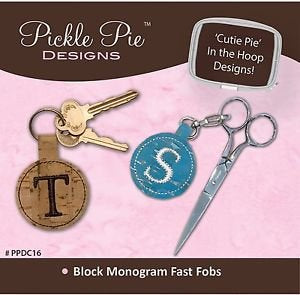 Pickle Pie Designs Machine Embroidery Designs Block Monogram Fast Fobs