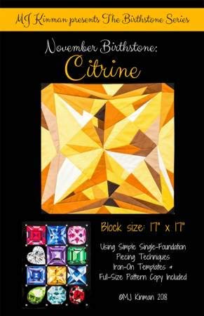 Load image into Gallery viewer, MJ Kinman Quilt Patterns, Birthstone Series - Finished Block Size is 17&quot; x 17&quot; (11 - November/Citrine)
