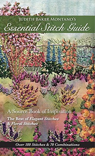 Load image into Gallery viewer, Judith Baker Montano&#39;s Essential Stitch Guide: A Source Book of inspiration - The Best of Elegant Stitches &amp; Floral Stitches
