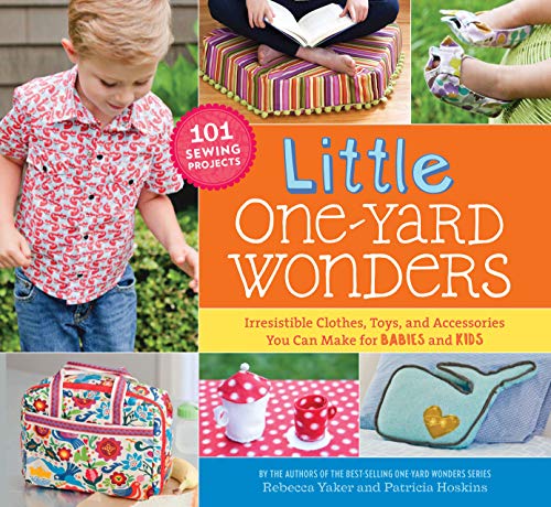 Load image into Gallery viewer, Little One-Yard Wonders: Irresistible Clothes, Toys, and Accessories You Can Make for Babies and Kids
