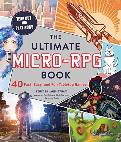 Load image into Gallery viewer, The Ultimate Micro-RPG Book: 40 Fast, Easy, and Fun Tabletop Games (The Ultimate RPG Guide Series)
