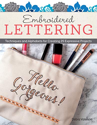 Load image into Gallery viewer, Embroidered Lettering: Techniques and Alphabets for Creating 25 Expressive Projects (Design Originals) Clever Needlework Ideas to Add Modern Messages to Coasters, Bags, Patches, Pillows, Towels &amp; More
