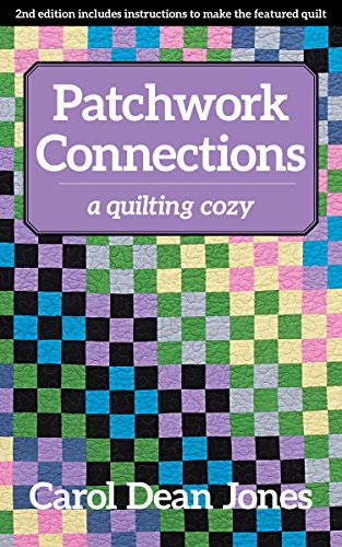 Load image into Gallery viewer, Patchwork Connections: A Quilting Cozy
