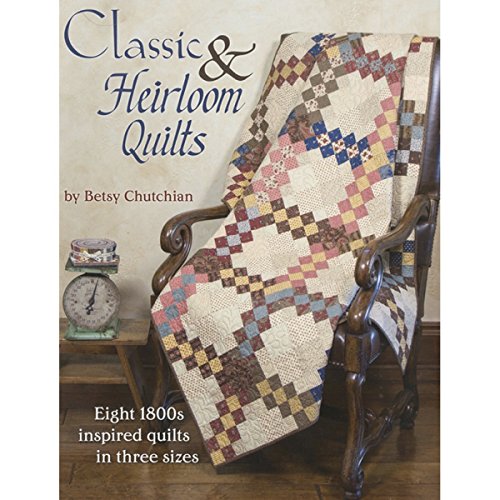 Load image into Gallery viewer, Classic &amp; Heirloom Quilts by Betsy Chutchian.
