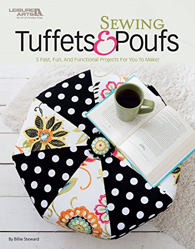 Load image into Gallery viewer, Sewing Tuffets &amp; Poufs: 5 Fast, Fun, and Functional Projects For You To Make
