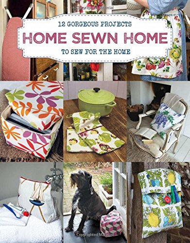 Load image into Gallery viewer, Home Sewn Home: 12 Gorgeous Projects to Sew for the Home
