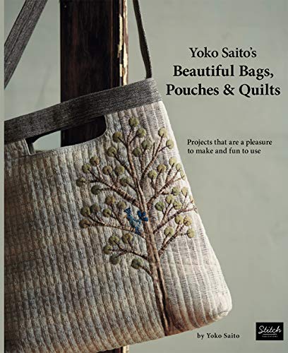 Load image into Gallery viewer, Yoko Saito&#39;s Beautiful Bags, Pouches &amp; Quilts: Projects That Are a Pleasure to Make and Fun to Use
