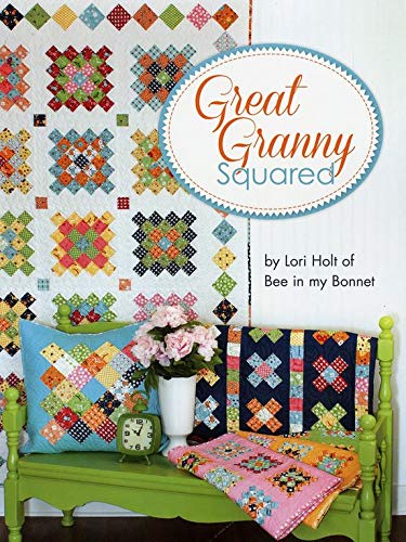 Load image into Gallery viewer, Great Granny Squared By Lori Holt of Bee in My Bonnet Quilt Pattern Lori Holt (2014-05-03)
