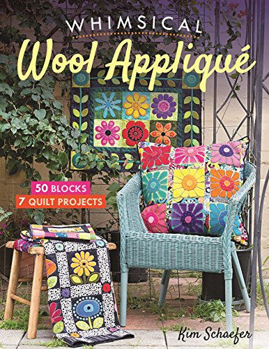 Load image into Gallery viewer, Whimsical Wool Appliqué: 50 Blocks, 7 Quilt Projects
