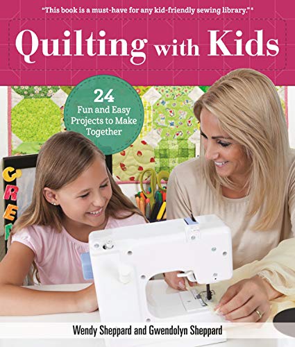 Load image into Gallery viewer, Quilting with Kids: 24 Fun and Easy Projects to Make Together (Landauer) Kid-Friendly Projects for Families from Christmas Ornaments to Full Quilts, Plus Helpful Guides on Safety, Basics, &amp; Embroidery
