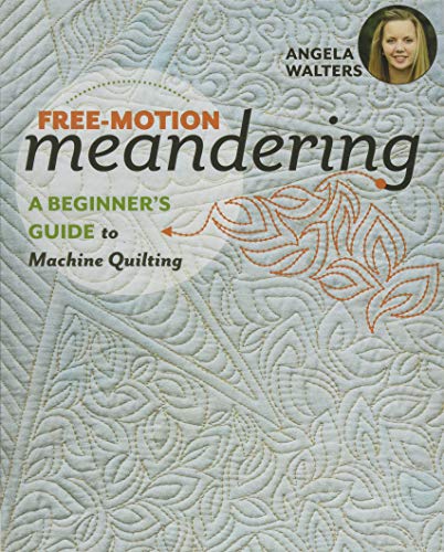 Load image into Gallery viewer, Free-Motion Meandering: A Beginners Guide to Machine Quilting
