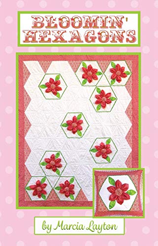 Load image into Gallery viewer, Bloomin&#39; Hexagons - Quilt Pattern by Marcia Layton
