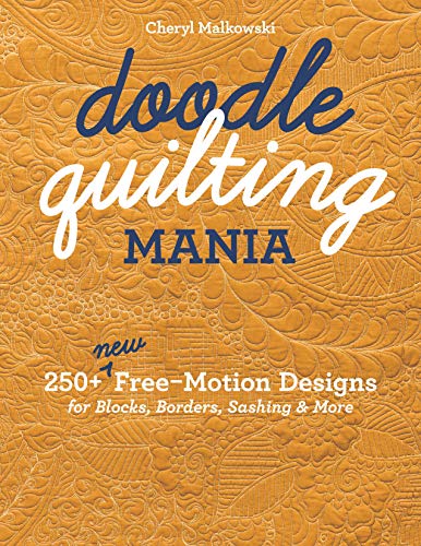 Load image into Gallery viewer, Doodle Quilting Mania: 250+ New Free-Motion Designs for Blocks, Borders, Sashing &amp; More
