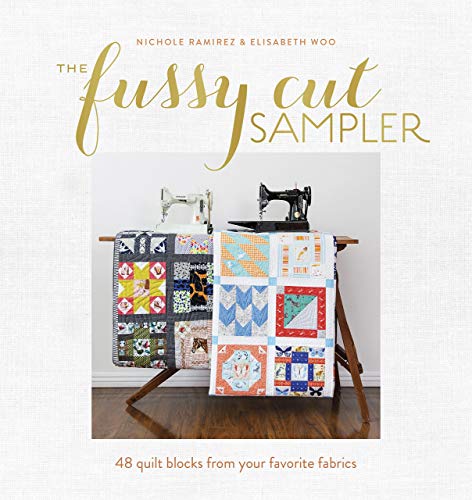 Load image into Gallery viewer, The Fussy Cut Sampler: 48 Quilt Blocks from Your Favorite Fabrics
