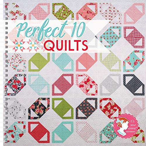 Load image into Gallery viewer, Perfect 10 Quilts From Its Sew Emma: 16 Quilts Featuring the Creative Grids Perfect 10 Ruler
