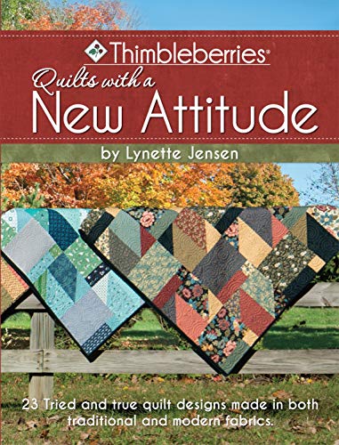 Load image into Gallery viewer, Thimbleberries Quilts with a New Attitude: 23 Tried and True Quilt Designs Made in Both Traditional and Modern Fabrics (Landauer) Quilting Projects for Either Classic Colors or Cotton+Steel Fabrics
