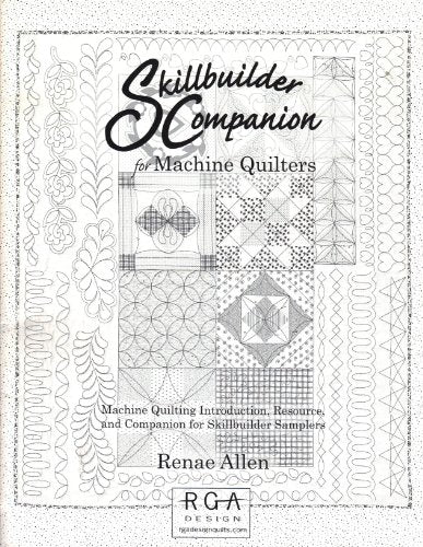 Load image into Gallery viewer, Skillbuilder Companion for Machine Quilters (RGA Design: Machine Quilting Introduction, Resource and Companion for Skillbuilder Samplers)
