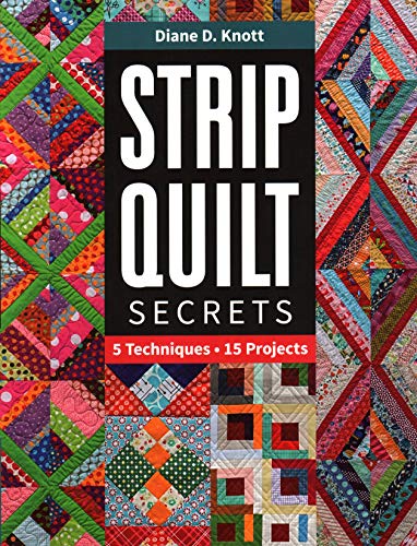 Load image into Gallery viewer, Strip Quilt Secrets: 5 Techniques, 15 Projects
